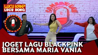 Senam Lagu Blackpink Pake Heels, Maria Vania Bilang Cewek Seksi Mah Bebas - COMEDY LAB (PART 1)