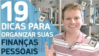 FINANÇAS PESSOAIS! 19 Dicas para MUDAR A SUA VIDA