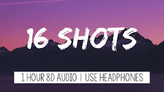 Stefflon Don - 16 Shots | 1 Hour (8D Audio)