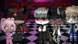 Living with the vampire brothers||GLMM||Gay love story|part 1~