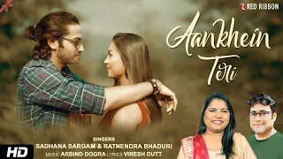 Aankhein Teri | Sadhana Sargam & Ratnendra Bhaduri | Arbind Dogra | Romantic Song