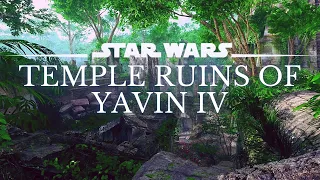 Star Wars 4K Ambience | Jedi Temple Ruins of Yavin IV | Sleep, Study, Ambient Noise | No Music [8Hr]