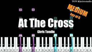 Chris Tomlin - At The Cross / 십자가 앞에서 (Love Ran Red)  (Key of G) | MEDIUM Piano Cover Tutorial