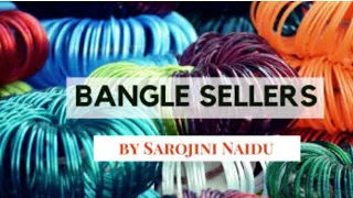 Bangle sellers by Sarojini Naidu