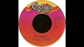 NEW YORK CITY: "I'M DOING FINE NOW" [Tom Moulton Mix]