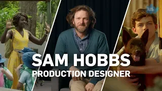 Production Design with Sam Hobbs