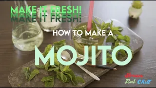 How To Make a Mojito | Stream Eat Chill