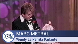 Marc Metral - Wendy La Perrita Parlante