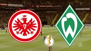 DFB Pokal Cup 2020 Quarter Final - Eintracht Frankfurt Vs Werder Bremen - 04/03/20 - FIFA 20