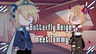 Butterfly Reign meets Tommy (1/?)