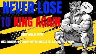 Never Lose to King again l Tekken 8 Anti-King Guide : For Beginners to High-Intermediate lvl players