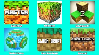 Minecraft,MasterCraft,Realm Craft,Survivalcraft 2,World of Cubes,Block Craft World