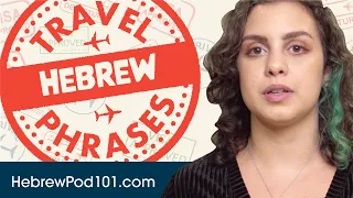 All Travel Phrases You Need in Hebrew! Learn Hebrew in 25 Minutes!