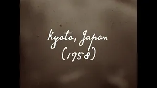 【京都】【昭和33年】【8mm】春の京都 Springtime in Kyoto 1958年