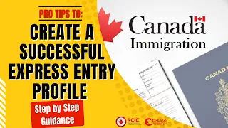 How to Create Successful Express Entry Profile – Step by Step