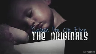 The Originals - 'Cause I'm On Fire [+ 03x22]