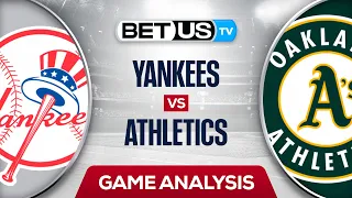 New York Yankees vs Oakland Athletics (8-25-22) MLB Expert Predictions, Baseball Picks & Best Bets