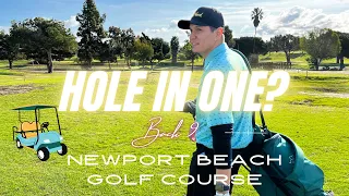 Hole in One ? - Back 9 at Newport Beach Golf Course | Priime Golf