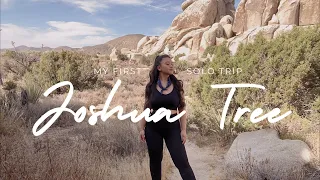 SOLO TRIP TO JOSHUA TREE | First Time Vlogging