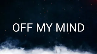 HAZEL ENGLISH - OFF MY MIND (LYRICAL)