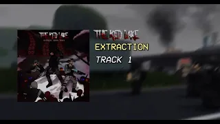 SCP: The Red Lake OST - Extraction Track 1 "Black Racers" Mix 1