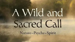 BookTalk - A Wild and Sacred Call: Nature - Psyche - Spirit with Will Adams