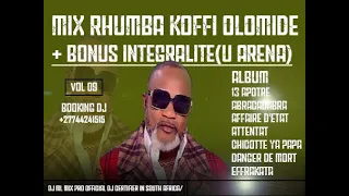 MIX RHUMBA KOFFI OLOMIDE + BONUS(U ARENA) VOL9