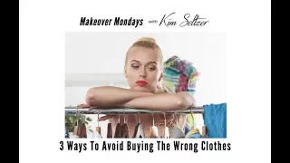 3 Ways To Avoid Buying The Wrong Clothes