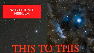 Witch Head  Nebula Processing Tutorial With a 75-300mm Kit Lens