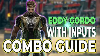 TEKKEN 8 Eddy Gordo Combo Guide With Inputs