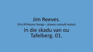 Jim Reeves - In die skadu van ou Tafelberg. 01.