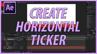 Create a Horizontal Ticker in Adobe After Effects CC (2017)