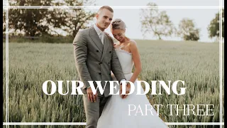 OUR WEDDING 🤍  PART THREE