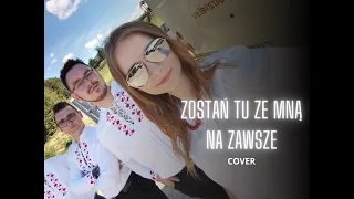 Zespół Zadzior - Zostań tu ze mną na zawsze COVER