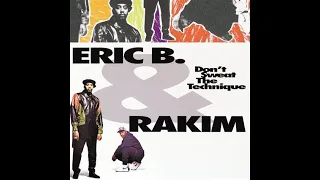 ERIC B & RAKIM "Don't Sweat The Technique" REVIEW/REACTION