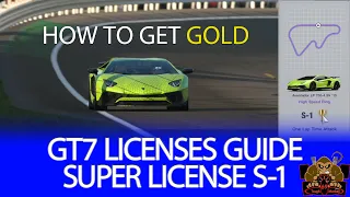 GT7 Super License S-1 - Gold Standard Step by Step Tutorial Guide - High Speed Ring in Aventador S1