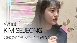 What if Kim Se Jeong became your friend? ENG SUB • dingo kdrama