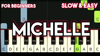 THE BEATLES - MICHELLE | SLOW & EASY PIANO TUTORIAL