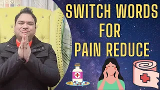 Switch Words for Pain Relief | Angle Eyes for Pain Reduce | Astrology