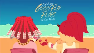 BHAD BHABIE feat. Lil Yachty - "Gucci Flip Flops"||1 Hour