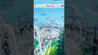 Huangshi Sky city china 🇨🇳 || #shorts #viral subscribe 1k || SURESHCHOUDHARY_VLOGS ||JAT_SAHAB