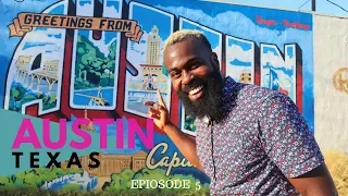 What To Do In Texas? | Ep. 5 Austin | Things To Do