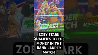 ZOEY STARK QUALIFIES TO THE MONEY IN THE BANK LADDER MATCH #wweraw