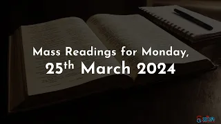 Catholic Mass Readings in English - March 25, 2024