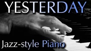 THE BEATLES: Yesterday (jazz-style piano)