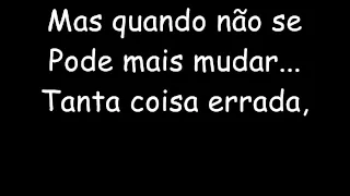 Charlie Brown Jr - Como Tudo Deve Ser (Letra)