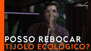 Café Com Trigo | Reboco na Parede de Tijolo Ecológico: Pode Ou Não Pode? | Arquitetura Sustentável