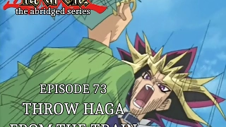 YGOTAS Episode 73 - Throw Haga From The Train