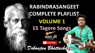 15 Rabindrasangeet Jukebox VOL 1 | Rabindrasangeet Instrumental | Sarod Debanjan