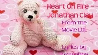 Heart On Fire - Jonathan Clay Lyrics